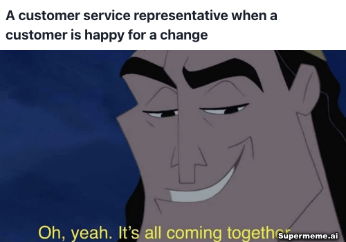 Funny customer service meme 3