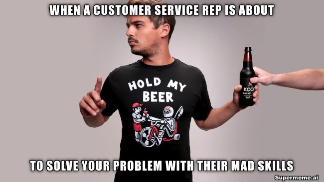 Funny customer service meme 16