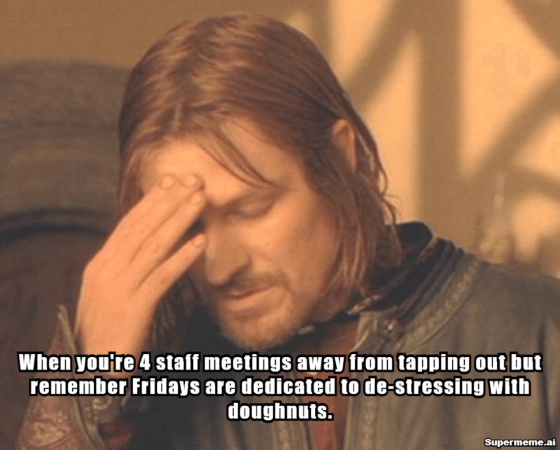 Funny friday work meme 7