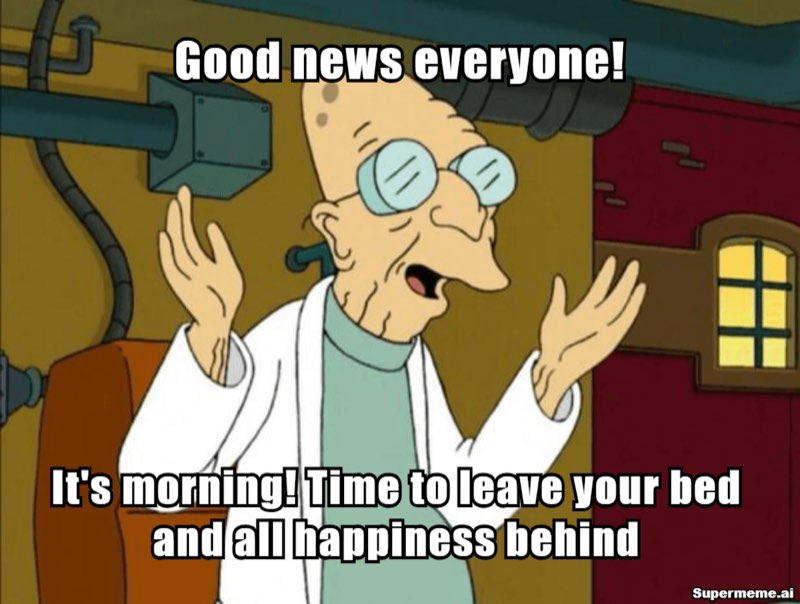 Funny good morning meme 14