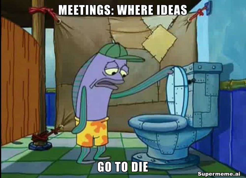 Funny meeting meme 15