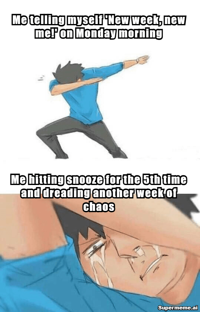Funny monday motivation meme 5