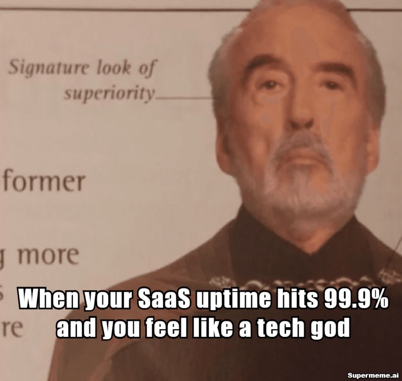 Funny saas meme 9