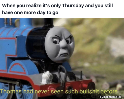 Funny thursday work meme 4