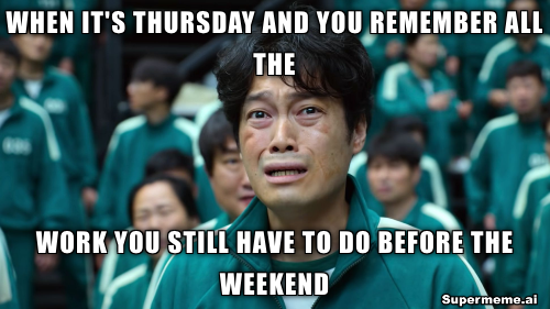 Funny thursday work meme 2