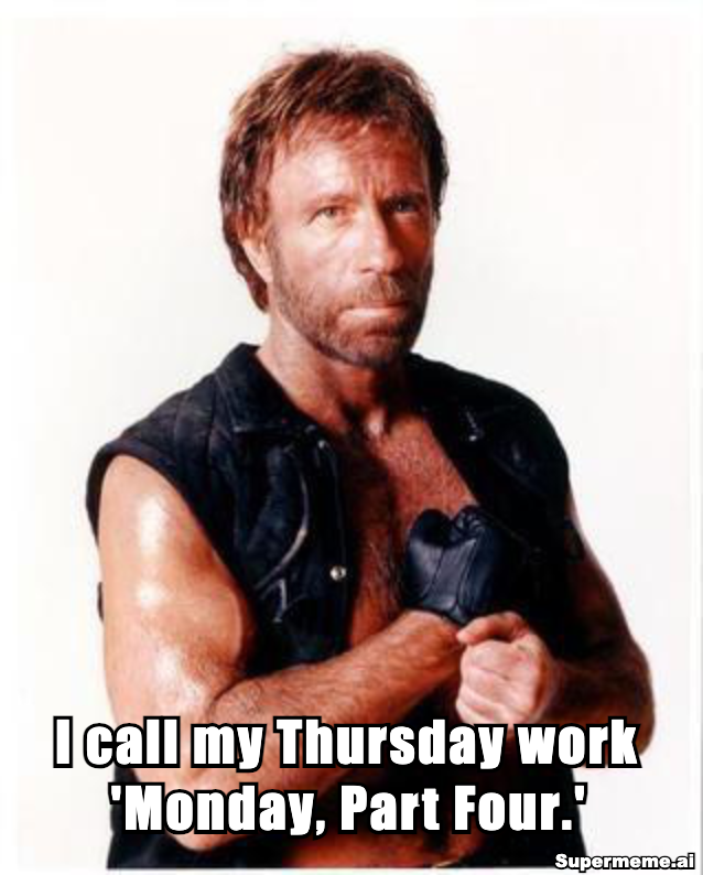 Funny thursday work meme 33
