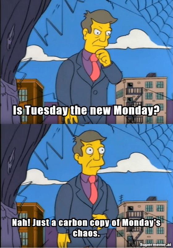 Funny tuesday work meme 14
