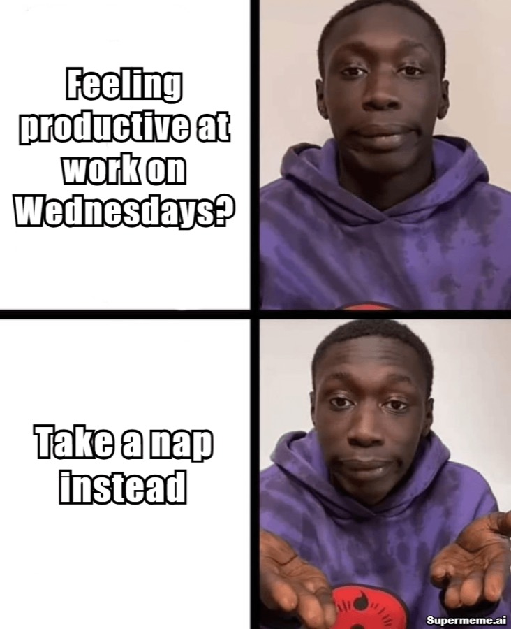 Funny wednesday work meme 5